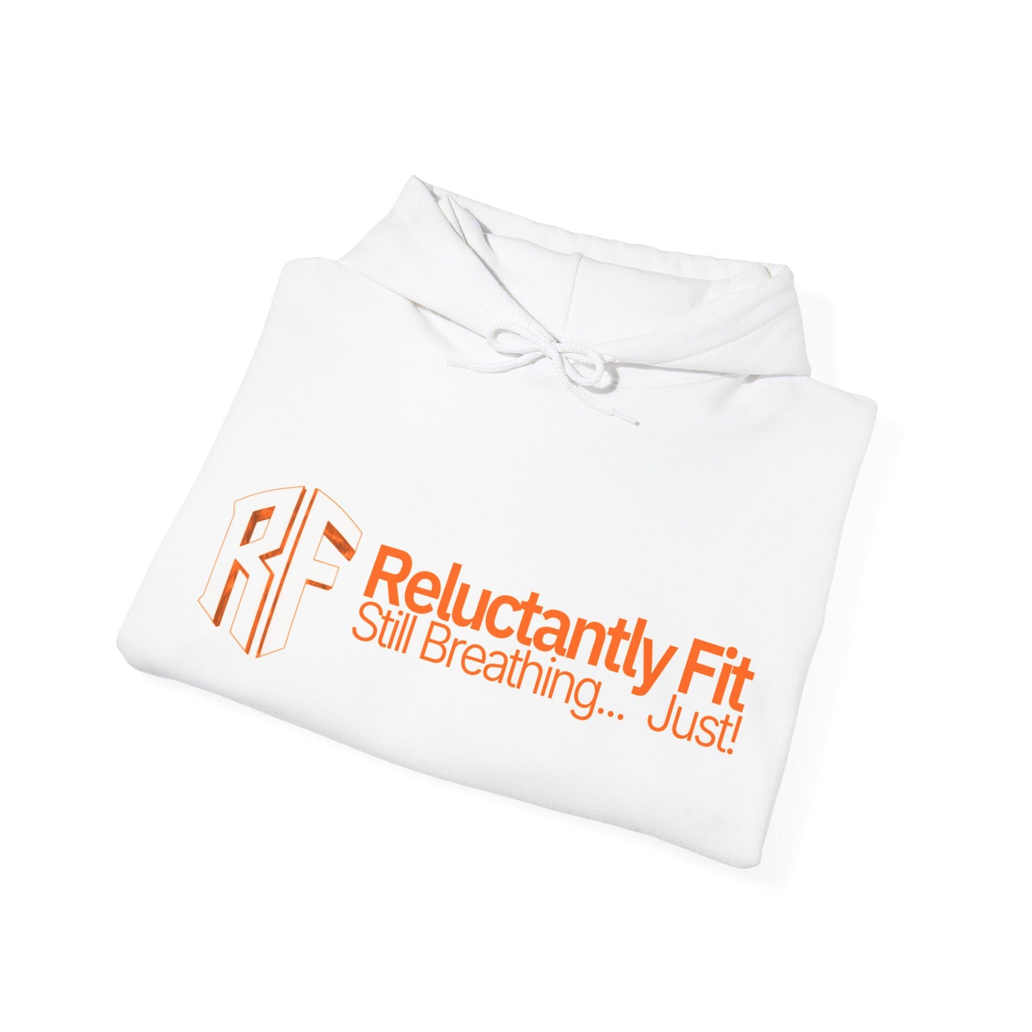 Reluctantly Fit Hoodie – "Still Breathing... Just" Athletic Lifestyle Pullover