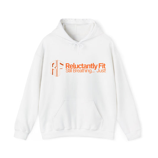 Reluctantly Fit Hoodie – "Still Breathing... Just" Athletic Lifestyle Pullover