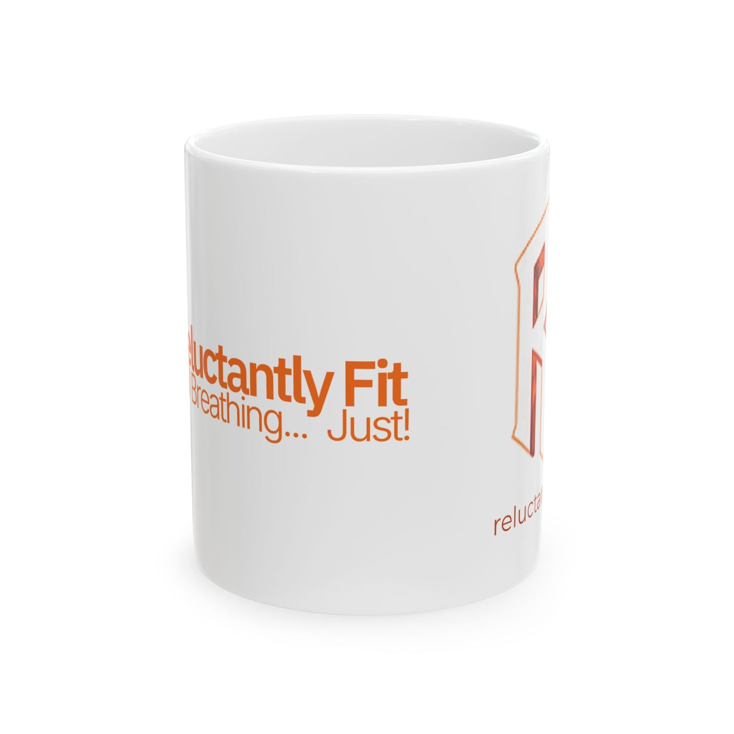 Reluctantly Fit Brew Mug – Still Breathing Edition (Ceramic 11oz, 15oz)