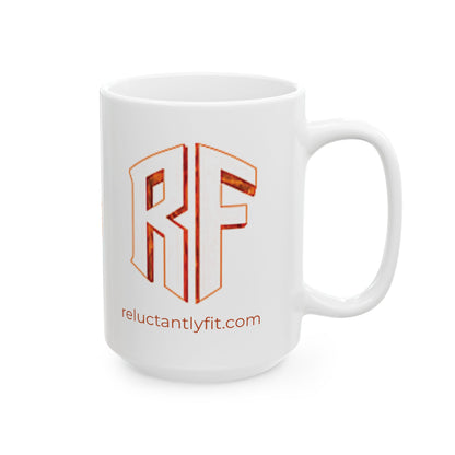 Reluctantly Fit Brew Mug – Still Breathing Edition (Ceramic 11oz, 15oz)