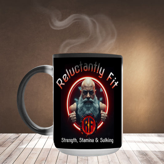 Reluctantly Fit Magic Mug 15Oz